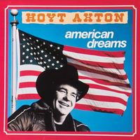 Hoyt Axton - American Dreams